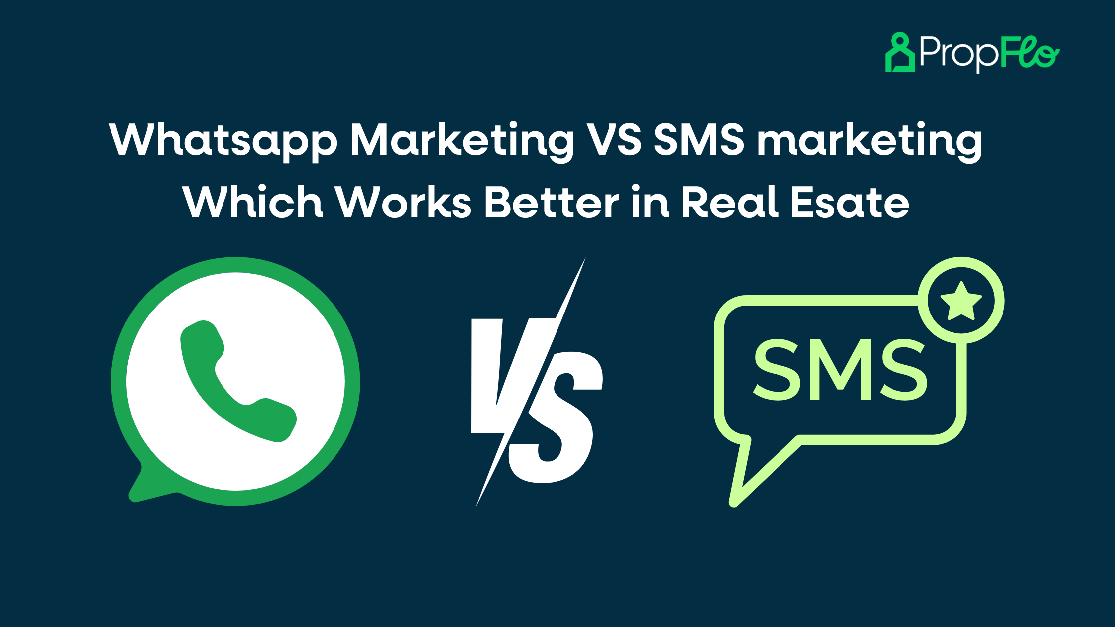 WhatsApp vs SMS - which works better for Real Estate?