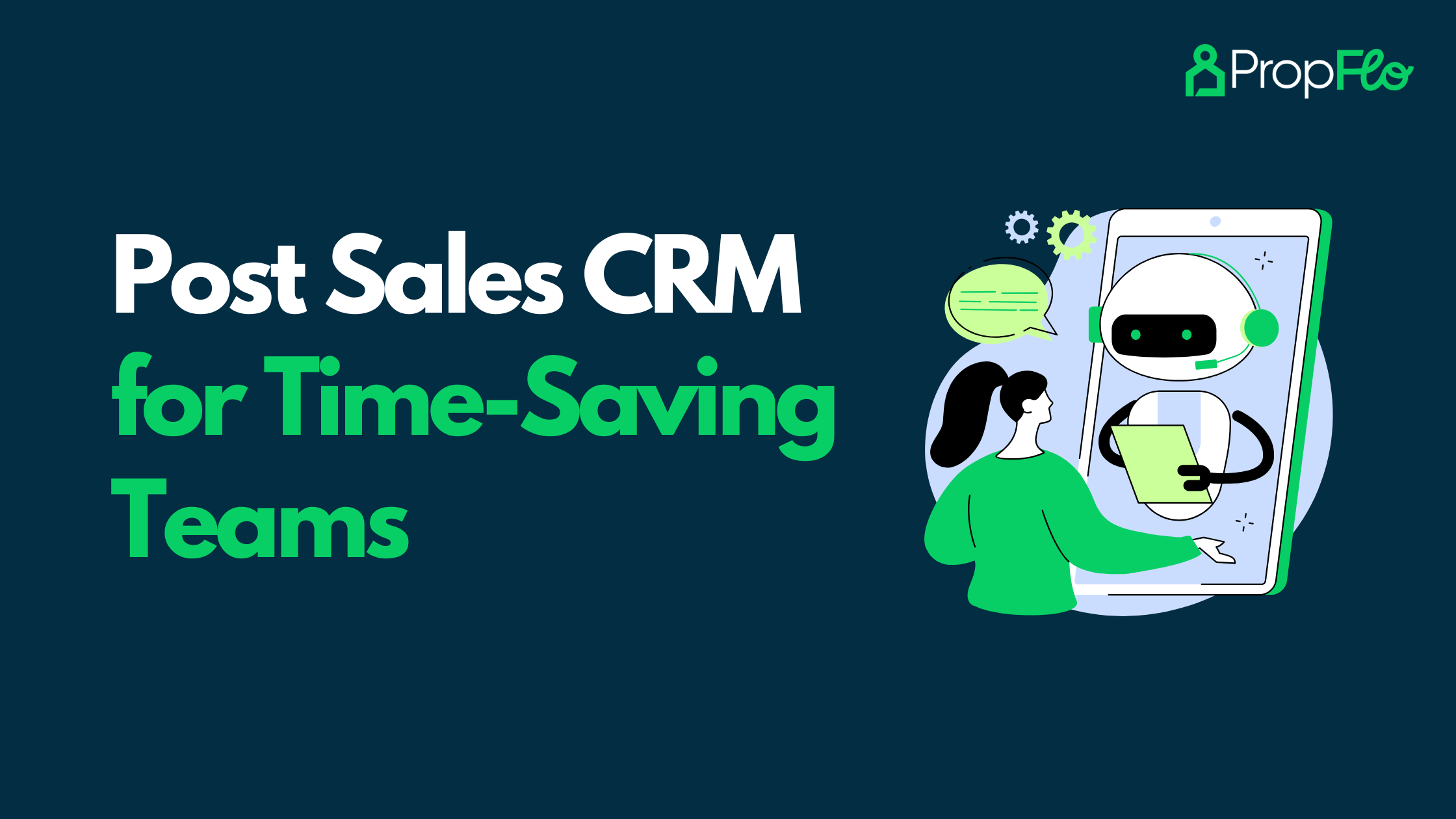 How Post sales management In CRM Helps Real Estate Developers Save Work Hours