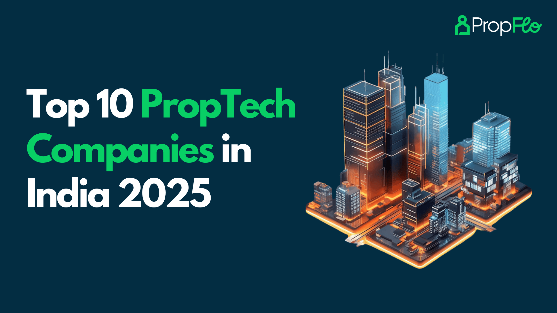 Top 10 PropTech Comapnies in India 2025