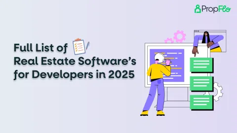 Full List of Real Estate Softwares for Developers in 2025