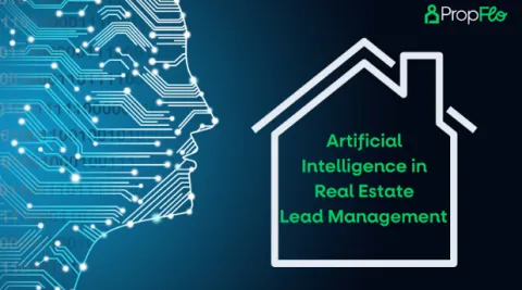 The Role of Artificial Intelligence in Real Estate Lead Management