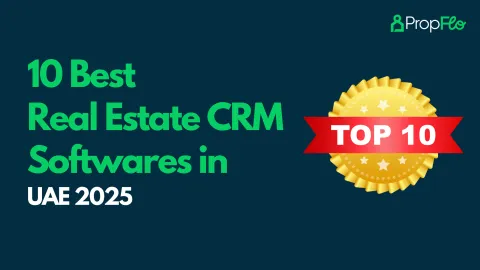 10 Best Real Estate CRM Softwares in UAE 2025